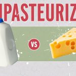 Don’t drink raw milk. But what about raw milk cheese?